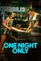 Nonton Film One Night Only Sub Indo