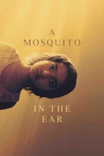 Nonton Film A Mosquito in the Ear Sub Indo