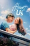 Nonton Film Almost Us Sub Indo