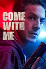 Nonton Film Come with Me Sub Indo
