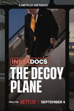 Nonton Film Instadocs: The Decoy Plane Sub Indo