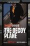 Nonton Film Instadocs: The Decoy Plane Sub Indo